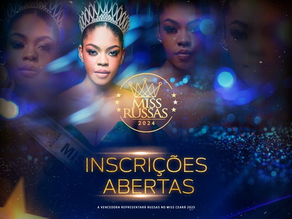 SECULTE abre Inscrições para o concurso Miss Russas 2024